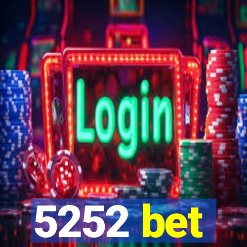 5252 bet